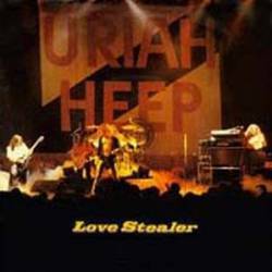 Uriah Heep : Love Stealer
